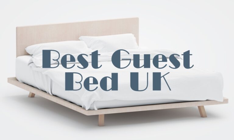 Best UK Guest Bed